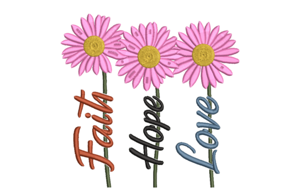 Faith Hope Love – Daisy Word Art