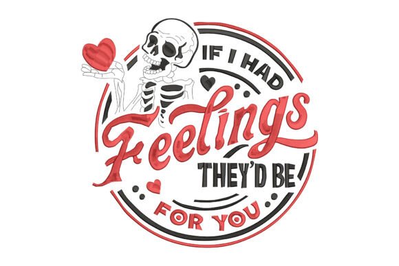 If I Had Feelings They’d Be for You