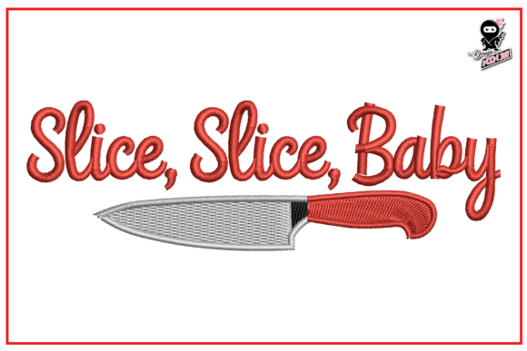 Slice, Slice Baby
